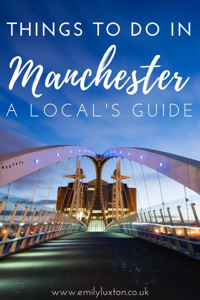 15 Of The Best Things To Do In Manchester A Locals Guide