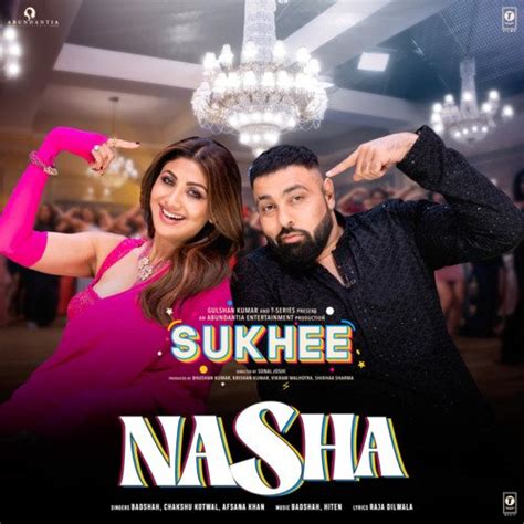 nasha  sukhee song   nasha  sukhee  jiosaavn