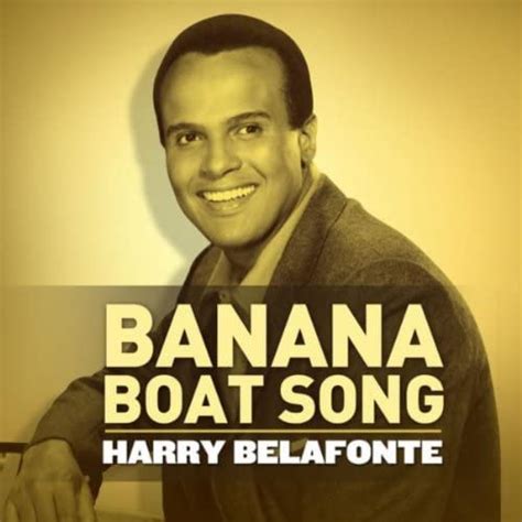 Riproduci Banana Boat Song Di Harry Belafonte Su Amazon Music