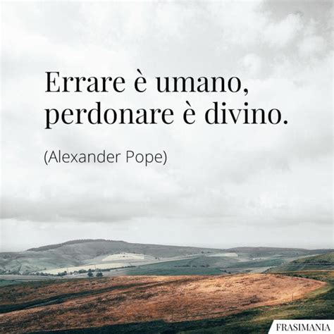 Le Pi Belle Frasi Sul Perdono In Amore In Amicizia E Nella Vita