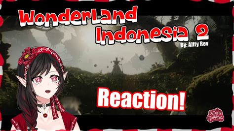 ELEN CORNER REACTION Wonderland Indonesia 2 The Sacred Nusantara