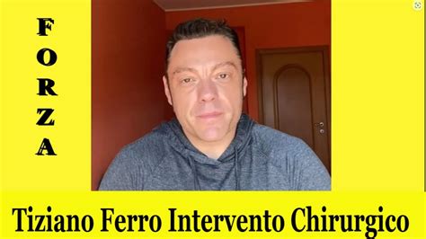 Tiziano Ferro Intervento Nodulo Corde Vocali Ferrotiziano YouTube