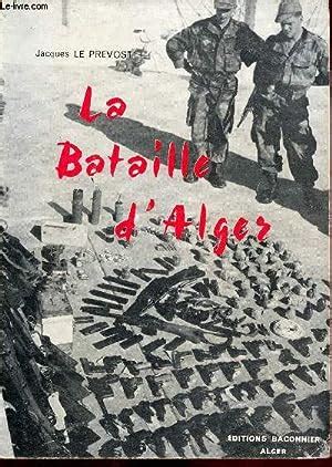 La Bataille d Alger Janvier février 1957 von Le Prevost Jacques bon