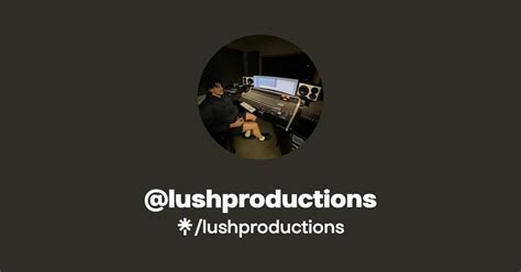 Lushproductions S Link In Bio Music Merch And Socials Linktree