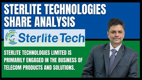 Sterlite Technologies Share Analysis Sterlite Tech Latest News Best