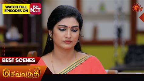 Sevvanthi Best Scenes April Tamil Serial Sun Tv Youtube