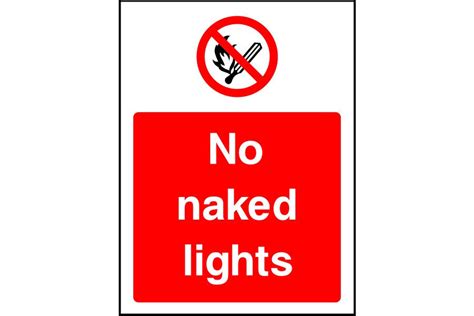 No Naked Lights Safety Sign Sk Signs And Labels Sk Signs And Labels Ltd