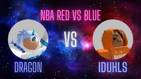 1v1 NBA Red Vs Blue Roblox Ft Iduhls YouTube