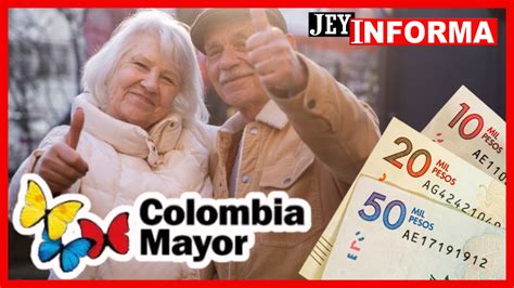 Revisa El Calendario De Pagos Del Subsidio Colombia Mayor Para