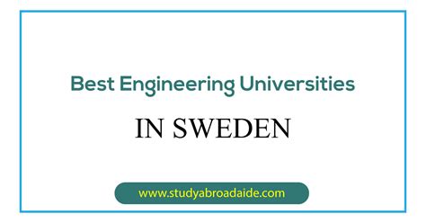 5 Best Engineering Universities in Sweden - Study Abroad Aide