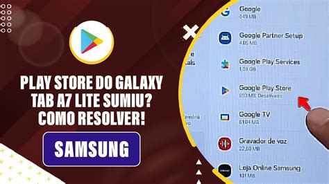 Play Store Do Galaxy Tab A Lite Sumiu Como Resolver Youtube