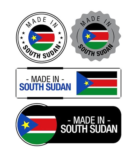 Premium Vector Set Of Made In South Sudan Labels Logo South Sudan