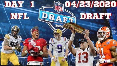 Nfl Draft 2020 Live Day 1 Youtube