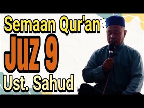 Juz Semaan Qur An Bil Ghoib Ust Sahud Simaan Quran Merdu Holy Quran