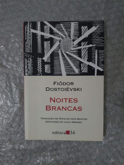 Noites Brancas Fiódor Dostoiévski Seboterapia Livros