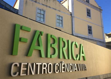 Fábrica Centro de Ciência Viva Visitas de estudo 2021 2022 passeios