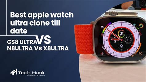 Apple Watch Ultra Clone Comparison GS8 Ultra Vs N8 Ultra Vs X8 Ultra