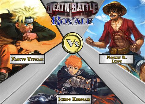 Death Battle Idea #12: Naruto vs Luffy vs Ichigo by CLANNADAT on DeviantArt