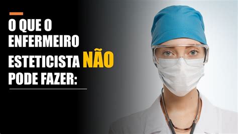 Quanto Ganha Um Enfermeiro Esteta Quando Se Tem Procedimentos