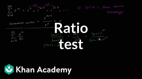 Ratio Test Series Ap Calculus Bc Khan Academy Youtube