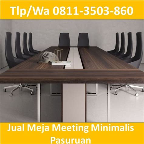 Telp Wa 0811 3503 860 Jual Meja Meeting Minimalis Pasuruan Meja