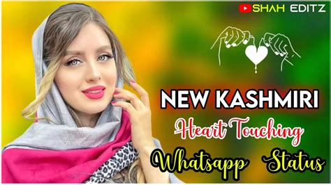 New Kashmiri Heart Touching WhatsApp Status New Broken Whatsapp