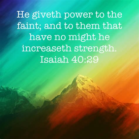 Isaiah He Giveth Power To The Faint And To Them That Have No