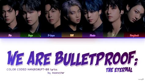 Bts 방탄소년단 We Are Bulletproof The Eternal [traduÇÃo Legendado