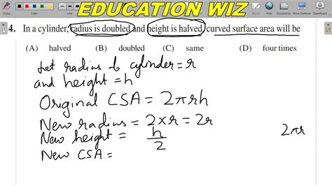 In A Cylinder Radius Is Doubled And Height Is Halved Curved