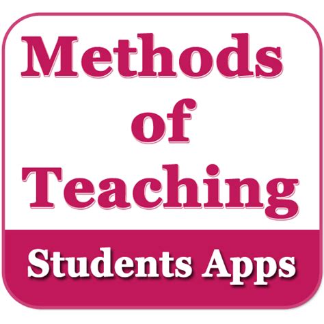 Methods Of Teaching An Educa Apps On Google Play