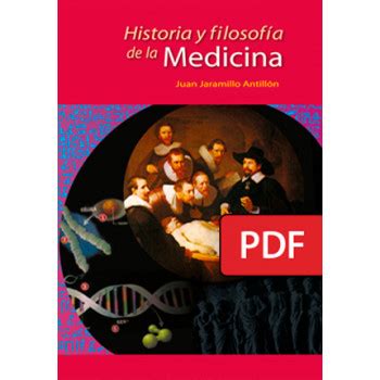 Historia y filosofía de la medicina LIBRO DIGITAL PDF