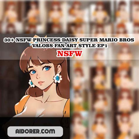 Nsfw Princess Daisy Super Mario Bros Valobs Fan Art Style Ep