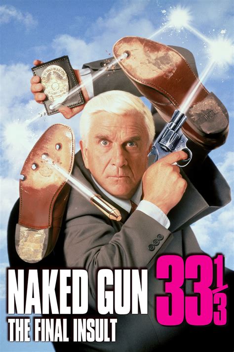Naked Gun 33⅓ The Final Insult 1994 Posters The Movie Database