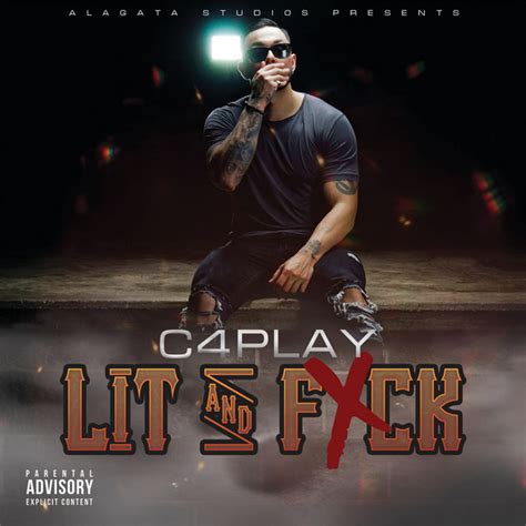 Lit Fuck Single By C Play Spotify