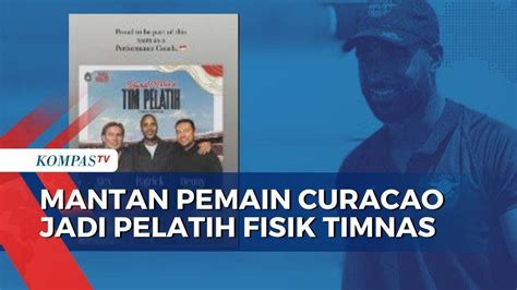 Mantan Pemain Timnas Curacao Quentin Jakoba Jadi Pelatih Fisik Timnas