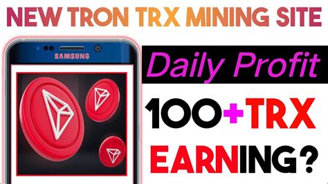 Best Tron Trx Cloud Mining Website Trx New Site Today Trx Mining