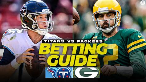 Titans At Packers Betting Preview Free Expert Picks Props Nfl Week