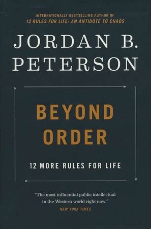 Beyond Order More Rules For Life Jordan B Peterson