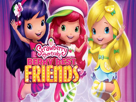 Prime Video: Strawberry Shortcake: Berry Best Friends