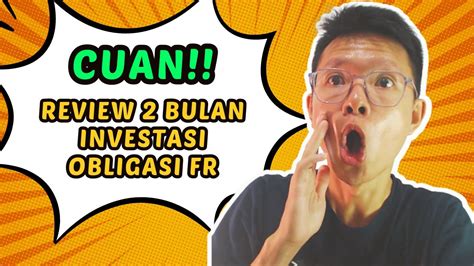 Cuan Review Hasil Investasi Di Obligasi Fr Selama Bulan Di Aplikasi