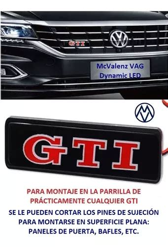 Emblema Gti Led Parrilla Golf Y Polo