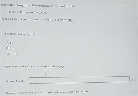 Solved Iron Reacts With Oxygen At High Temperatures To Form Chegg