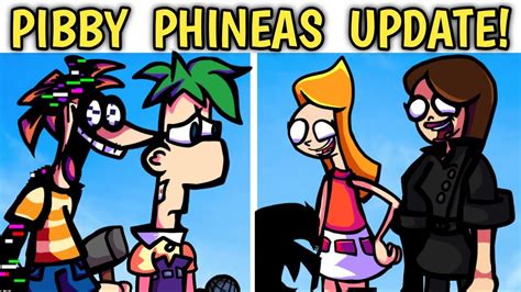 Friday Night Funkin Vs Pibby Phineas Update Vs Pibby Phineas V