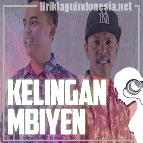 Lirik Lagu Ndx Aka Kelingan Mbiyen