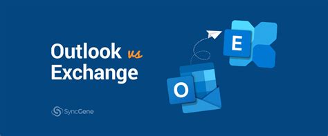 Microsoft Exchange Vs Outlook