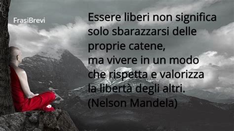 65 Frasi sulla libertà di essere se stessi Belle espressive dirette