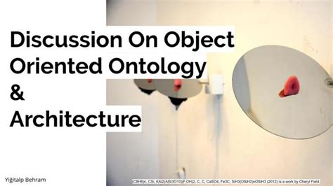 Discussion On Object Oriented Ontology Iaac Blog