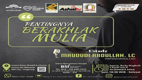 PENTINGNYA BERAKHLAK MULIA Ustadz Maududi Abdullah LC حفظه الله