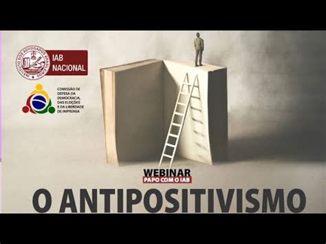 Iab O Antipositivismo Youtube