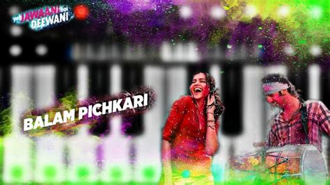 Balam Pichkari Piano Full Song Video Yeh Jawaani Hai Deewani Ranbir